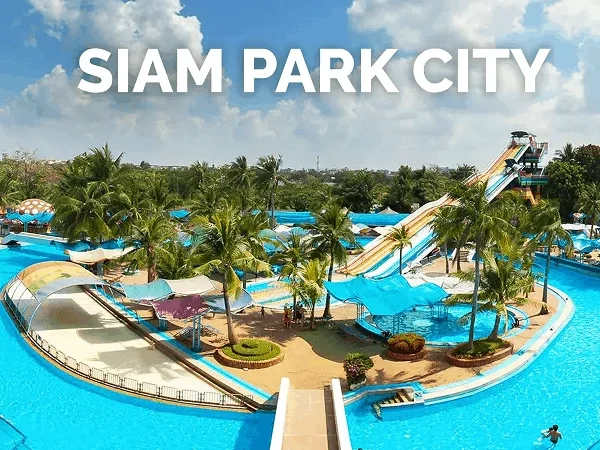 Công viên Siam Amazing Park Bangkok